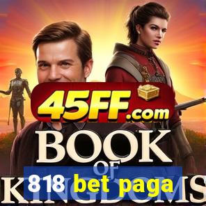 818 bet paga